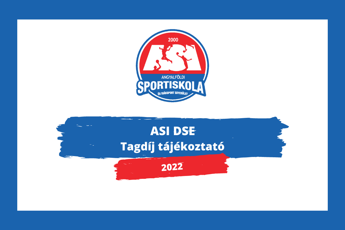 ASI DSE Tagdíj tájékoztató 2022