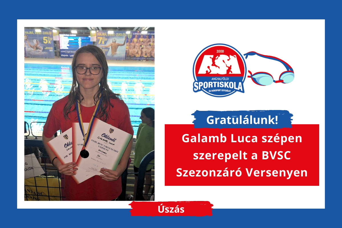 ASI DSE Úszás - Galamb Luca szépen szerepelt a BVSC Szezonzáró Versenyen