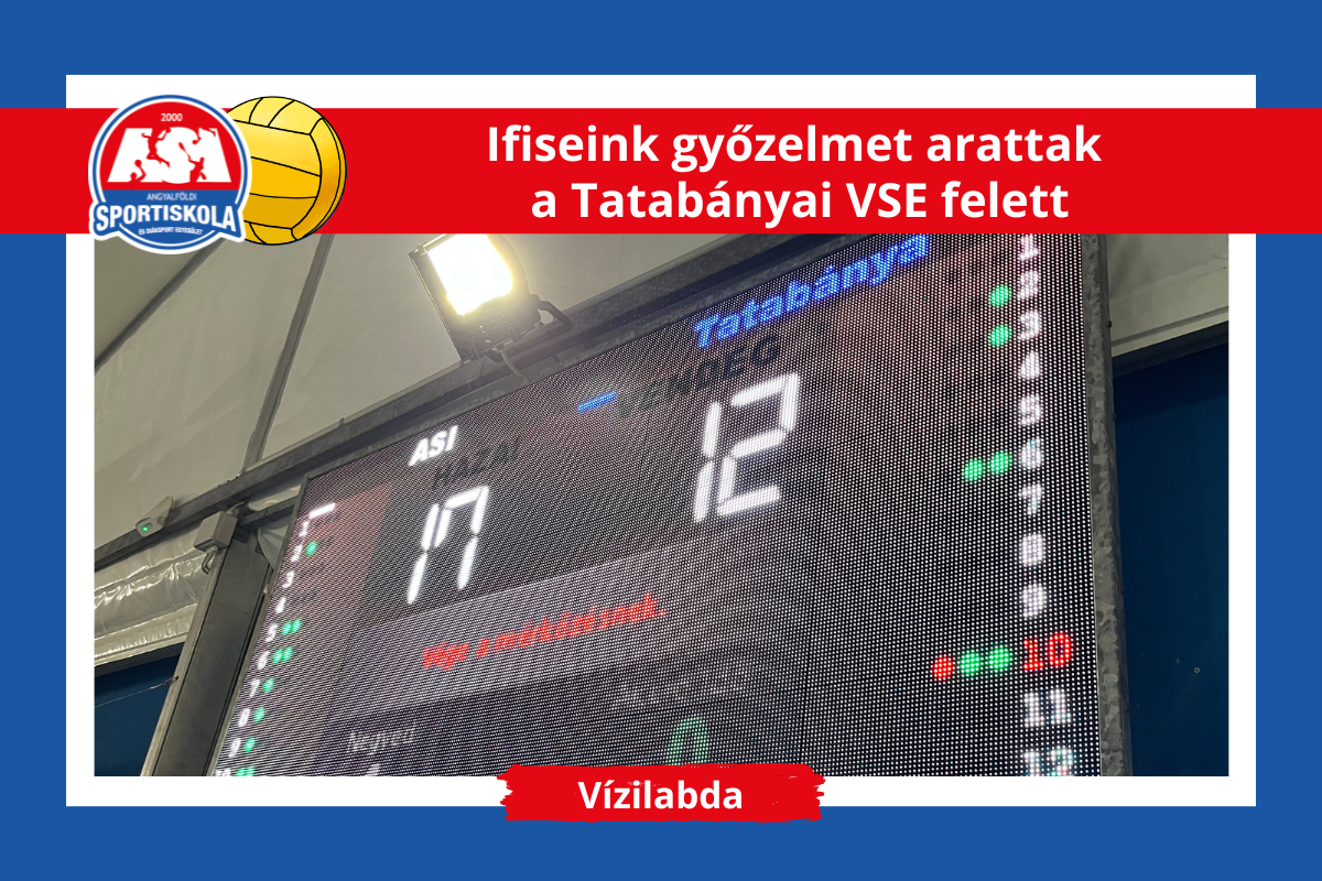 ASI DSE Vízilabda - Ifiseink győzelmet arattak a Tatabányai VSE felett