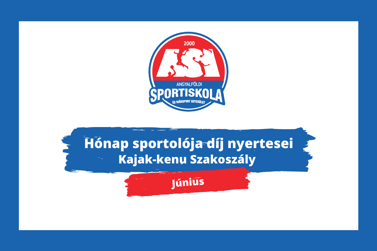 Hónap sportolója díj - Kajak-kenu - 2021 június
