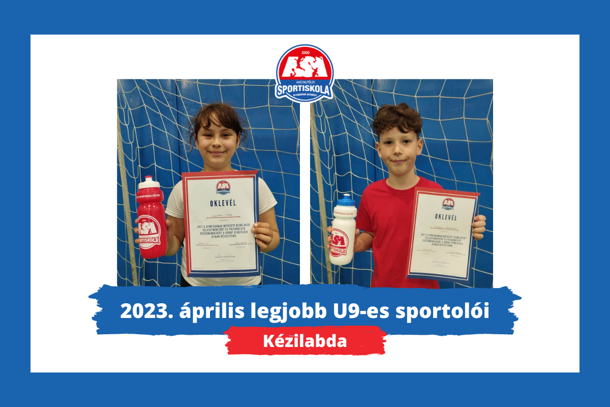 Hónap sportolója díj - Kézilabda - 2023. április - U9