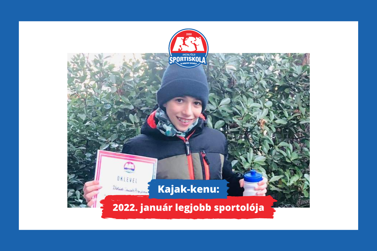 Kajak-kenu Szakosztály - 2022. január legjobb sportolója