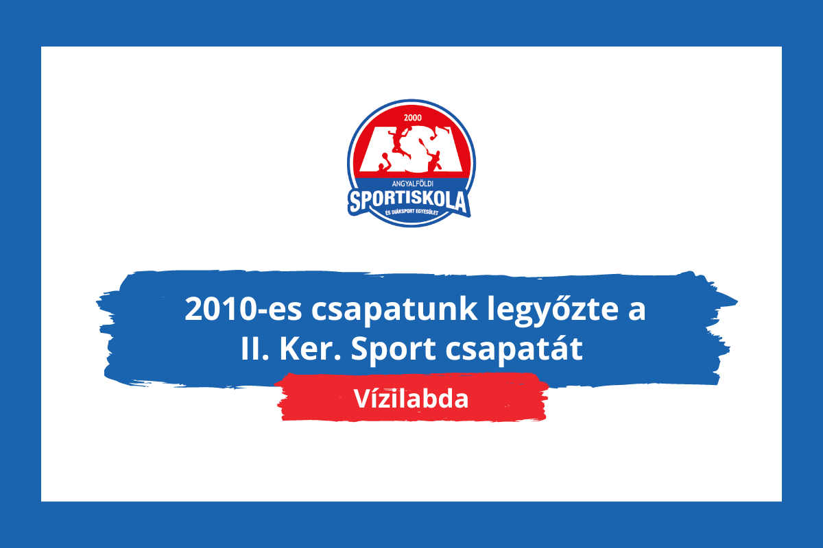 Vízilabda - 2010-es csapatunk legyőzte a II. Ker. Sport csapatát