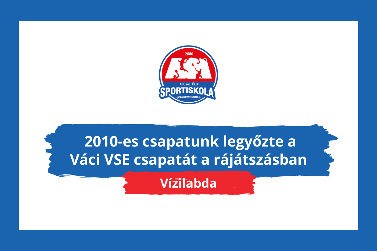 Vízilabda - 2010-es csapatunk legyőzte a Váci VSE-t